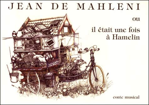 Stock image for Jean de Mahleni ou il tait une fois  Hamelin. Conte musical, Avec CD for sale by Ammareal