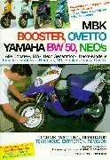 MBK Booster, Ovetto, Yamaha BW 50, Neos (9782911870033) by Hans-JÃ¼rgen Schneider