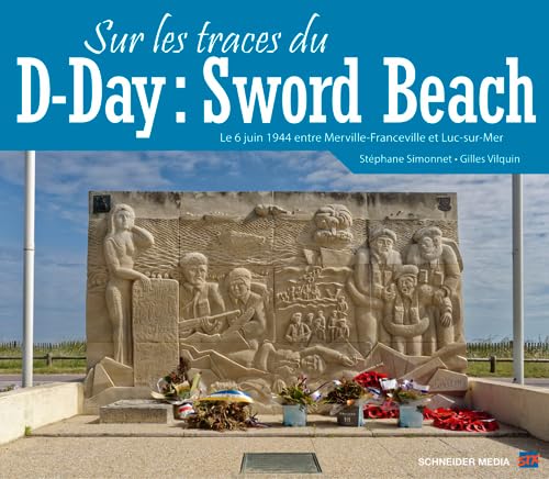 9782911870415: Sur les traces du D-day : Sword beach
