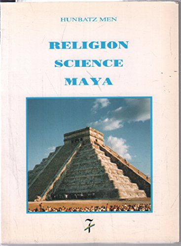 Religion Science Maya (9782911876011) by Men, Hunbatz