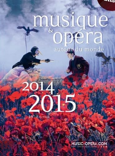 Beispielbild fr Musique & opera autour du monde 2014-2015 zum Verkauf von Gallix