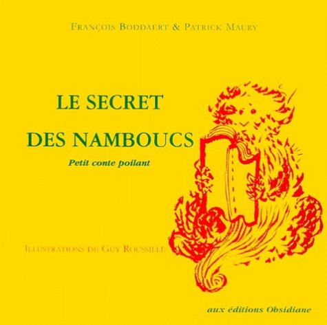 Stock image for Le secret des namboucs for sale by Ammareal
