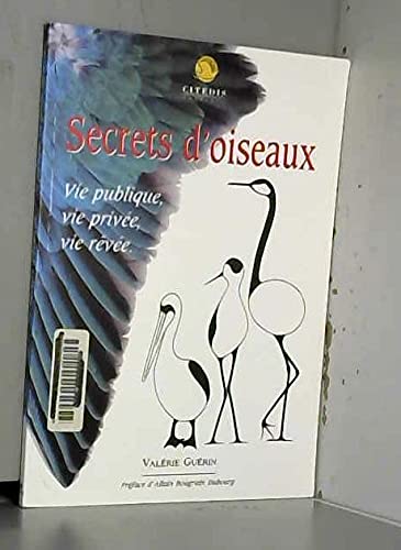 Secrets d'oiseaux (9782911920318) by GUERIN