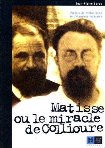 Beispielbild fr Matisse ou le miracle de collioure zum Verkauf von medimops
