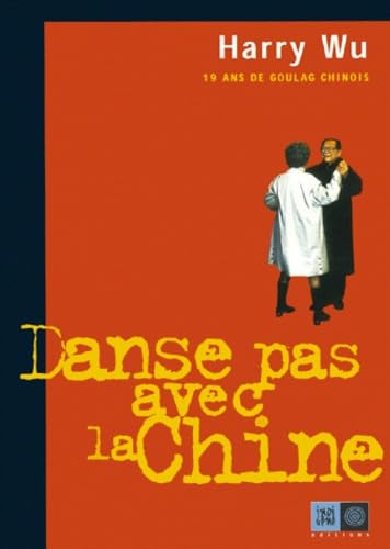 9782911939228: Danse pas avec la Chine