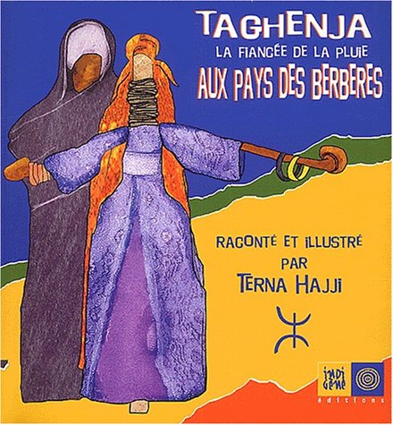 Stock image for Taghenja la fiance de la pluie aux pays des berbres for sale by Ammareal