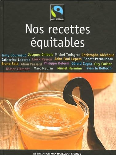 Stock image for Nos recettes  quitables Association Max Havelaar for sale by LIVREAUTRESORSAS