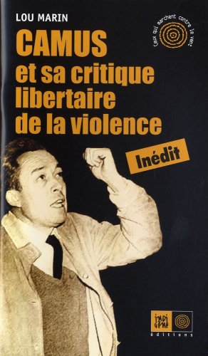 Beispielbild fr Camus et Sa Critique Libertaire de la Violence zum Verkauf von Ammareal