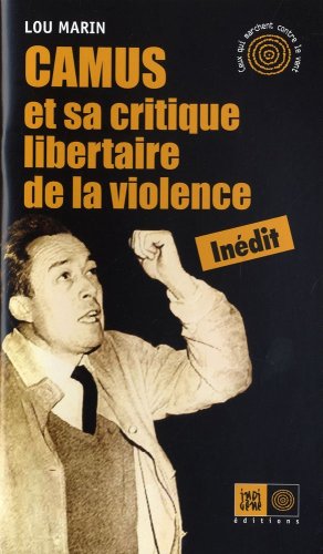Stock image for Camus et Sa Critique Libertaire de la Violence for sale by Ammareal