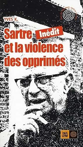 9782911939747: Sartre et la violence des opprims