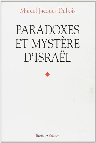 Beispielbild fr Paradoxes et mystere d Isral zum Verkauf von Ammareal