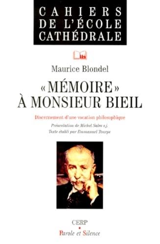 9782911940637: MEMOIRE A MONSIEUR BIEIL.: Discernement d'une vocation philosophique: 0