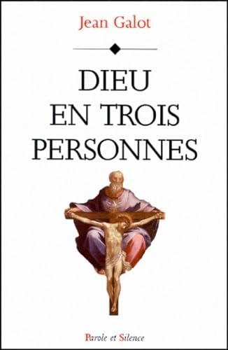 dieu en trois personnes (0) (9782911940774) by Galot Jean, Jean