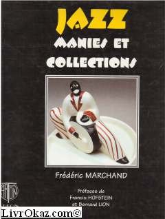 Imagen de archivo de Jazz manies et collections a la venta por GF Books, Inc.