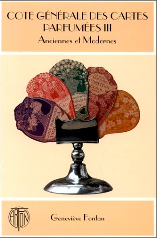 Cote générale des Cartes parfumées. Vol. III.