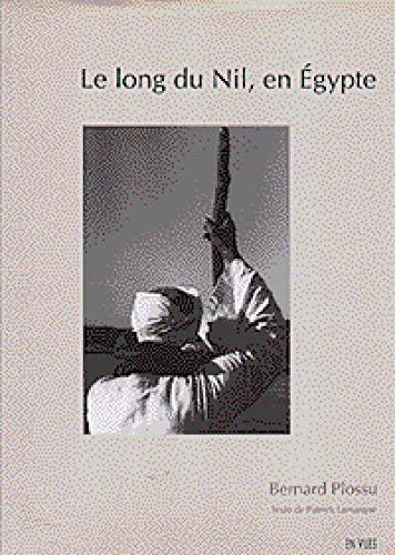 Beispielbild fr Le Long du Nil en Egypte zum Verkauf von LeLivreVert
