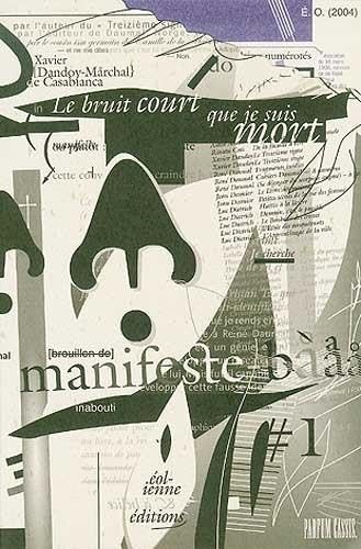 9782911991196: Le Bruit Court Que Je Suis Mort