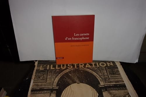 Beispielbild fr Les carnets d'un francophone Borzeix, Jean-Marie zum Verkauf von LIVREAUTRESORSAS