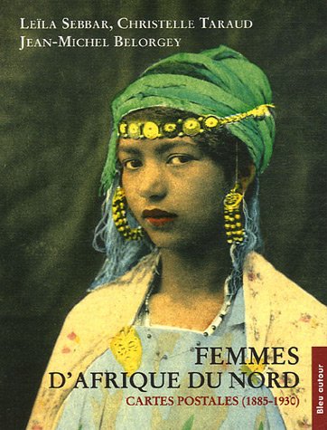 9782912019486: Femmes d'Afrique du Nord: Cartes postales (1885-1930)