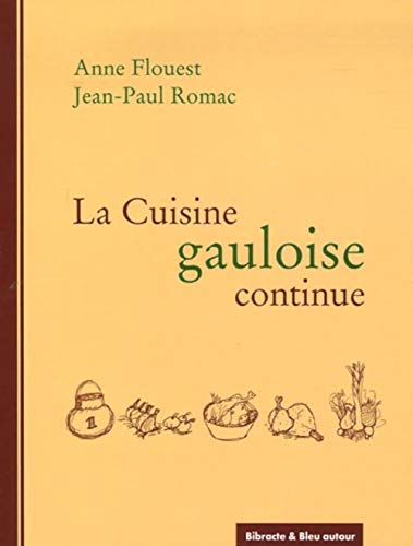 CUISINE GAULOISE CONTINUE (HORS COLLECTION)