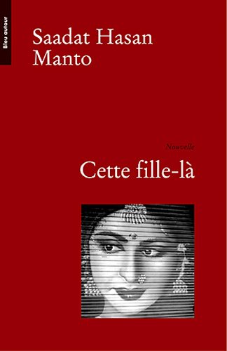 CETTE FILLE-LA (9782912019684) by MANTO, Saadat Hasan