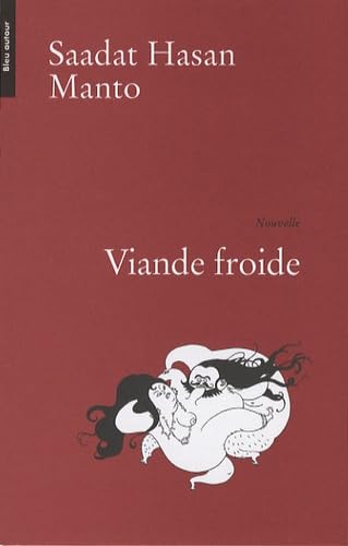 VIANDE FROIDE (9782912019745) by MANTO, Saadat Hasan