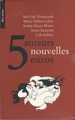 9782912019776: 5 Auteurs, 5 nouvelles, 5 euros : Une histoire pour deux ; La maison Santoire ; Viande froide ; Vous descendrez  l'arrt Roussillon ; Louisa