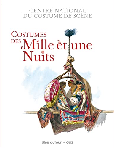 Stock image for Costumes des Mille et une Nuits for sale by Ammareal