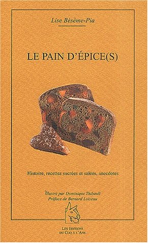 Beispielbild fr Le pain d'pice(s) zum Verkauf von medimops