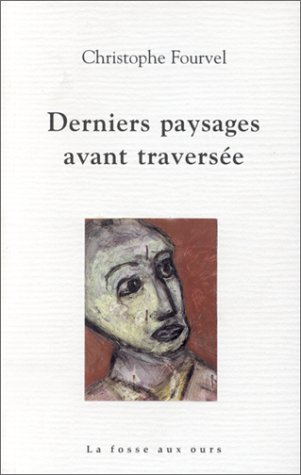 Stock image for derniers paysages avant traversee for sale by Bookmans
