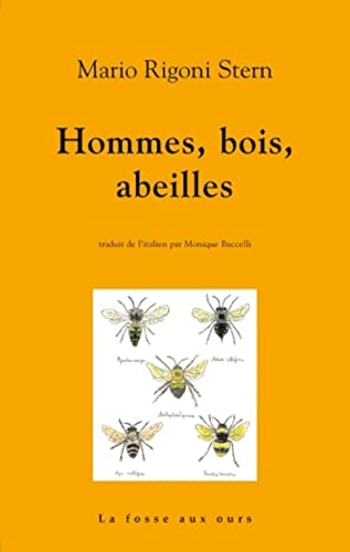 HOMMES, BOIS, ABEILLES (9782912042378) by RIGONI STERN, Mario