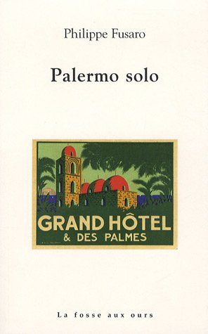 Imagen de archivo de Palermo solo a la venta por Ammareal