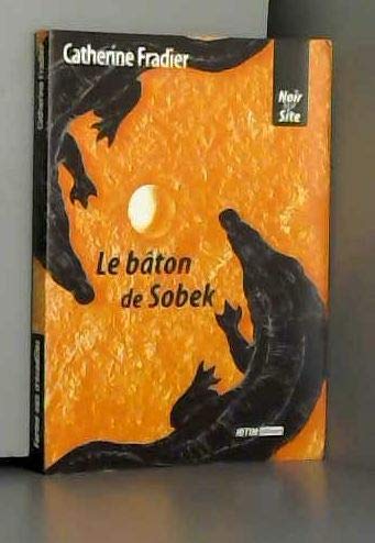 Stock image for Le bton de Sobek for sale by Librairie Th  la page