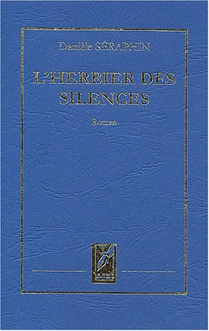 Beispielbild fr L'HERBIER DES SILENCES zum Verkauf von medimops