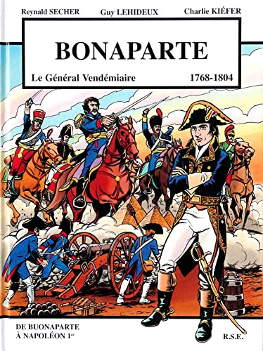 Stock image for Bonaparte: Le gnral vendmiaire for sale by Gallix