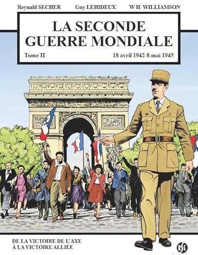 Imagen de archivo de La seconde guerre mondiale : Tome 2 a la venta por medimops