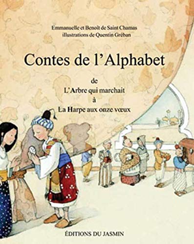 Stock image for Contes de l'alphabet, tome 1 A  H. De l'Arbre qui marchait  la harpe aux Onze Voeux for sale by Ammareal