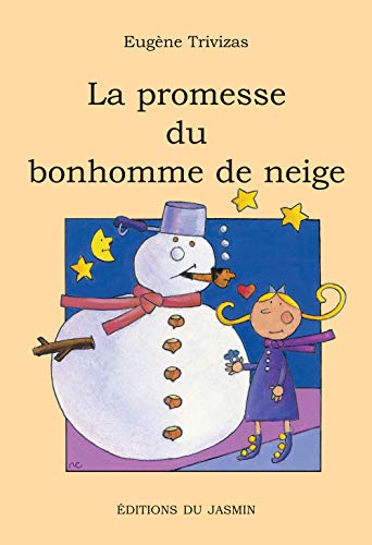9782912080721: La promesse du bonhomme de neige