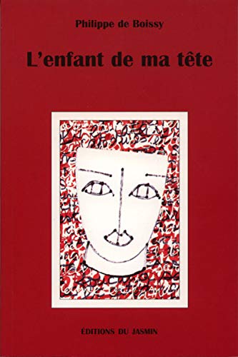 Beispielbild fr L'enfant de ma tte zum Verkauf von A TOUT LIVRE