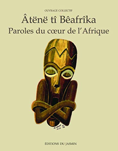 Beispielbild fr Paroles du coeur de l'Afrique: Edition bilingue franais-sango zum Verkauf von Ammareal