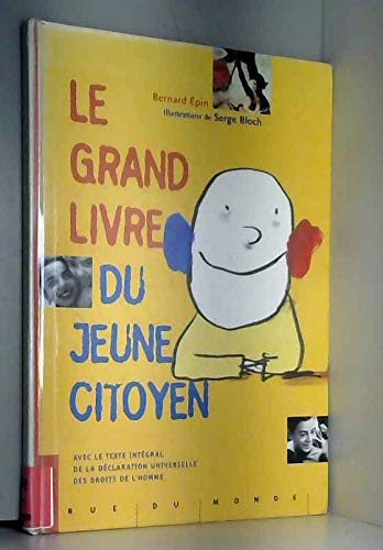 Beispielbild fr Le Grand livre du jeune citoyen zum Verkauf von Ammareal