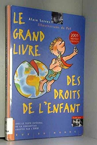 Beispielbild fr Le grand livre des droits de l'enfant zum Verkauf von Ammareal