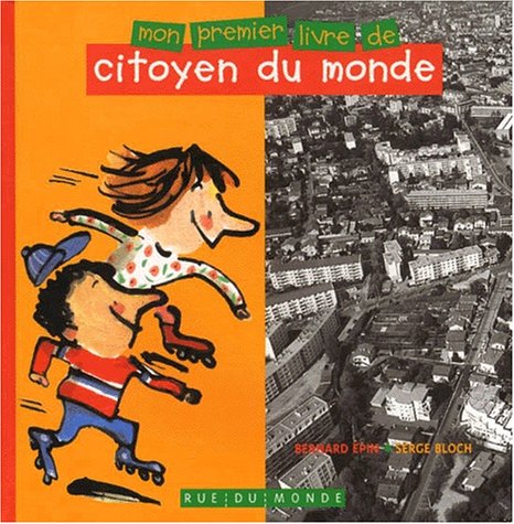 Beispielbild fr Mon premier livre de citoyen du monde zum Verkauf von Ammareal