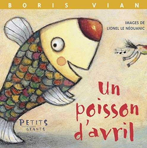 Beispielbild fr UN POISSON D'AVRIL (PETITS GEANTS) (French Edition) zum Verkauf von Better World Books