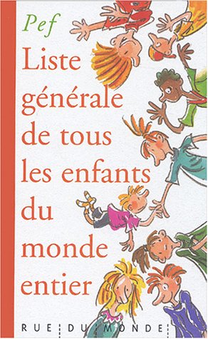 9782912084835: Liste gnrale de tous les enfants du monde entier