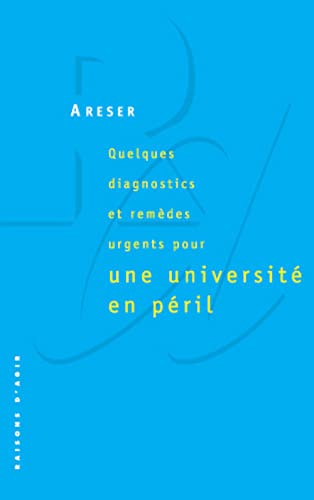 Beispielbild fr Quelques diagnostics et rem des urgents pour une universit en p ril [Paperback] Areser zum Verkauf von LIVREAUTRESORSAS