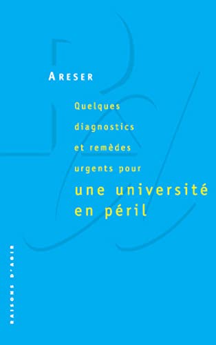 Stock image for Quelques diagnostics et rem des urgents pour une universit en p ril [Paperback] Areser for sale by LIVREAUTRESORSAS