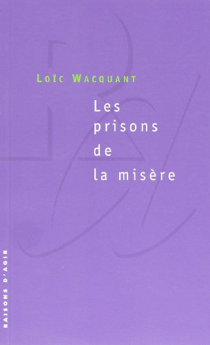 Imagen de archivo de Les prisons de la misre a la venta por Chapitre.com : livres et presse ancienne