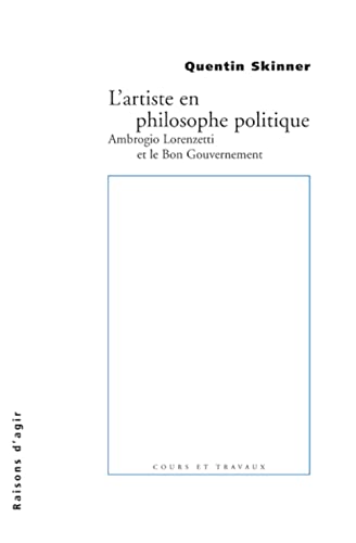 9782912107152: L' rtiste en philosophe politique : Ambrogio Lorenzetti et le bon gouvernement