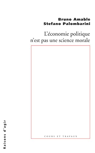 Beispielbild fr L'conomie Politique N'est Pas Une Science Morale zum Verkauf von RECYCLIVRE